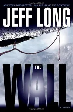 The Wall by Jeff Long