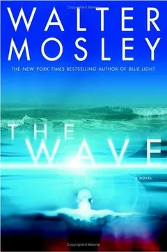 The wave by Walter Mosley