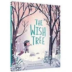 The wish tree by Kyo MacLear