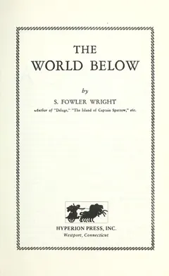 The world below by S. Fowler Wright