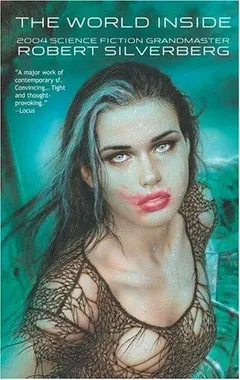The world inside by Robert Silverberg