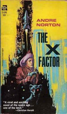 The X Factor by Andre Norton