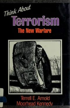 Think about terrorism by Terrell E. Arnold