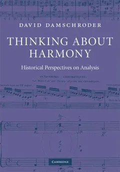 Thinking about Harmony by David Damschroder