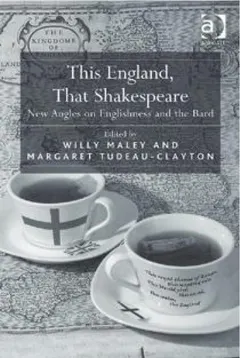 This England, that Shakespeare by Willy Maley