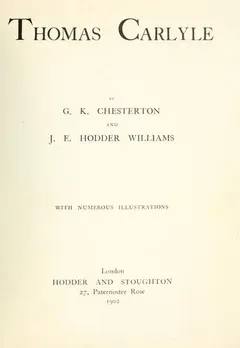 Thomas Carlyle by Gilbert Keith Chesterton
