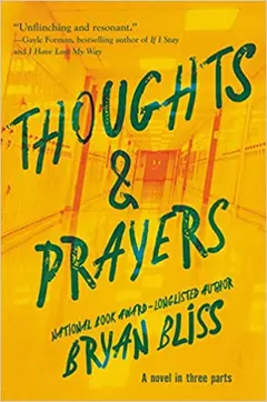 Thoughts and Prayers by Bryan Bliss