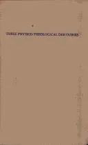 Three physico-theological discourses by John Ray