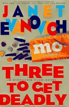 Three to Get Deadly by Janet Evanovich