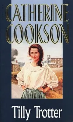 Tilly by Catherine Cookson