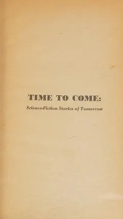Time to Come by August Derleth
