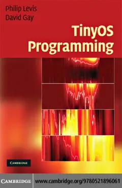 TinyOS Programming by Philip Levis