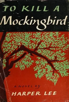 To Kill a Mockingbird by Harper Lee