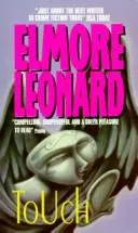 Touch by Elmore Leonard