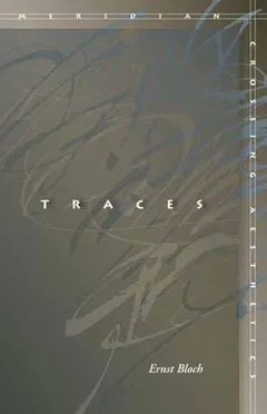 Traces by Ernst Bloch