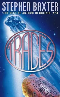 Traces by Stephen Baxter