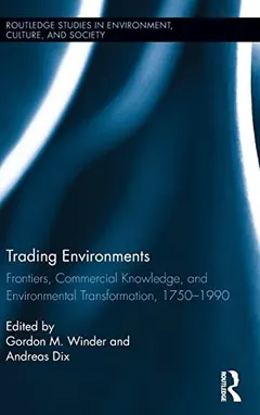 Trading Environments by Gordon M. Winder
