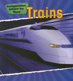 Trains by Chris Oxlade