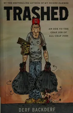Trashed by Derf Backderf