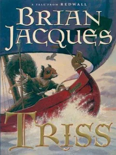 Triss by Brian Jacques