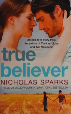 True Believer by Nicholas Sparks