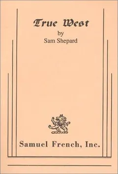 True West by Sam Shepard