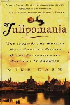 Tulipomania by Mike Dash