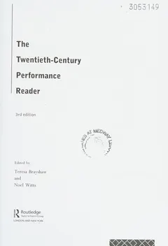 Twentieth Century Performance Reader by Noel Witts