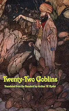 Twenty-Two Goblins by Arthur W. Ryder