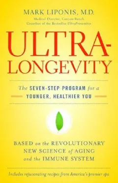 UltraLongevity by Mark Liponis