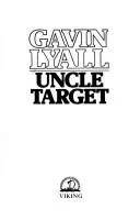 Uncle Target by Gavin Lyall