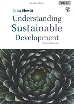 Understanding Sustainable Development by John Blewitt