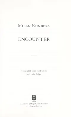 Une rencontre by Milan Kundera