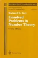 Unsolved problems in number theory by Richard K. Guy