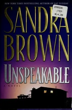 Unspeakable by Sandra Brown