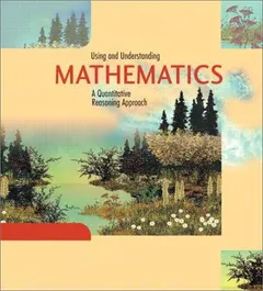 Using and understanding mathematics by Jeffrey O. Bennett