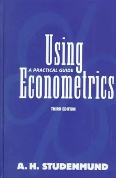 Using econometrics by A. H. Studenmund