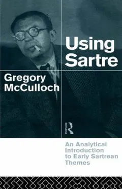 Using Sartre by Gregory McCulloch