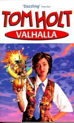 Valhalla by Tom Holt
