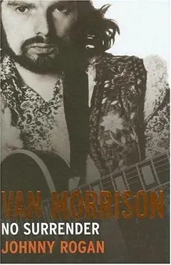 Van Morrison by Johnny Rogan