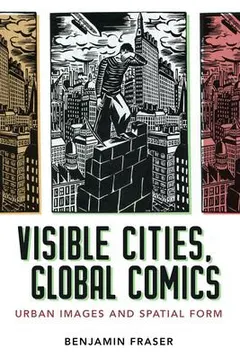 Visible Cities, Global Comics by Benjamin Fraser