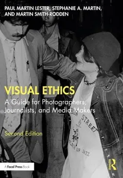 Visual Ethics by Paul Martin Lester