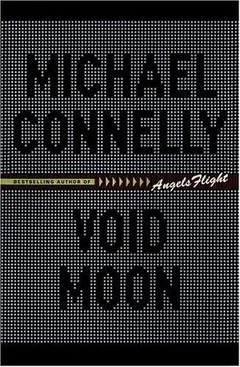 Void moon by Michael Connelly