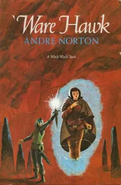 'Ware Hawk by Andre Norton