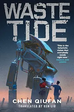 Waste Tide by 陈楸帆