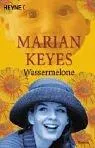 Watermelon by Marian Keyes