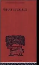 What is value? by Everett W. Hall