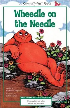Wheedle Needle by Stephen Cosgrove