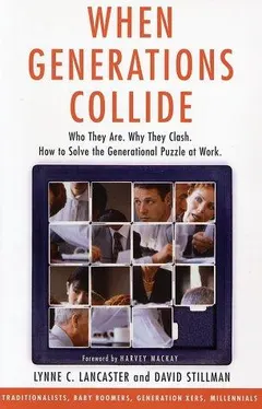 When generations collide by Lynne C. Lancaster