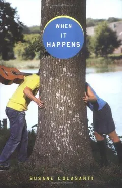 When it happens by Susane Colasanti